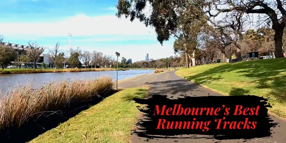 Melbourne’s Best Running Tracks