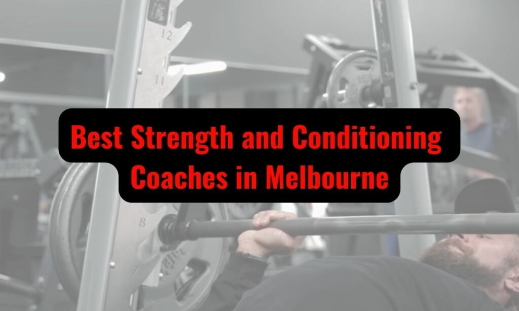 Melbourne's Best Strength and Conditioning Coaches