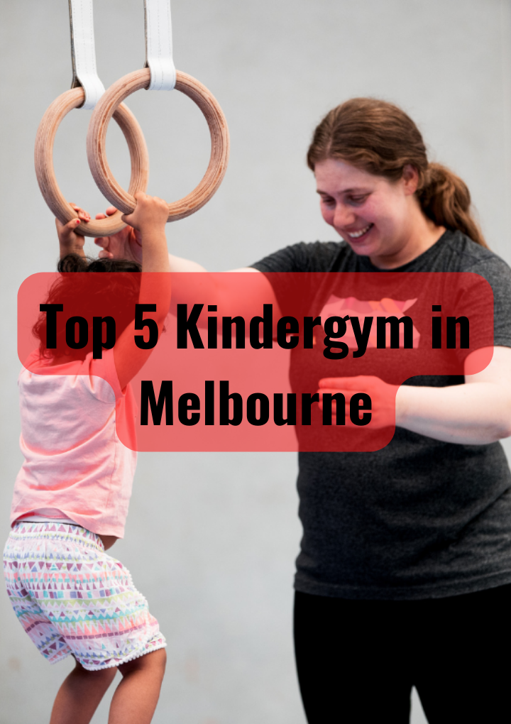 Top 5 Kindergym in Melbourne - To do in Melbourne