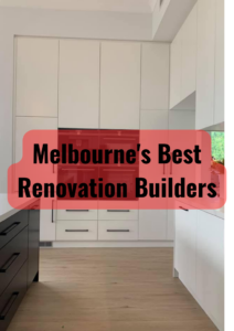 Best Renovation Builders Melbourne